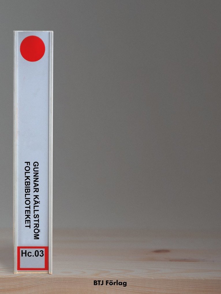 Gunnar Källström - Folkbiblioteket, Häftad
