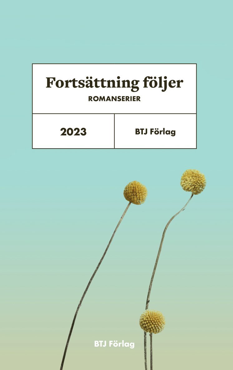 Fortsättning följer : romanserier 2023 1