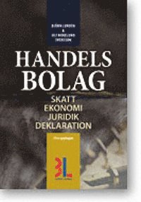 bokomslag Handelsbolag : skatt, ekonomi, juridik, deklaration