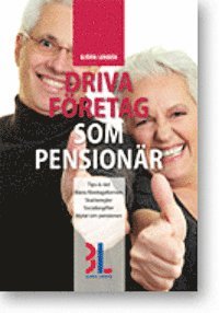 Björn Lundén - Driva företag som pensionär, Häftad