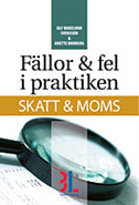 bokomslag Fällor & fel i praktiken : skatt & moms