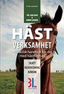 bokomslag Hästverksamhet : praktisk handbok för dig med hästföretag