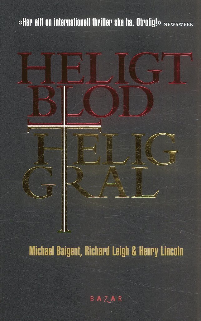 Heligt blod, Helig Gral