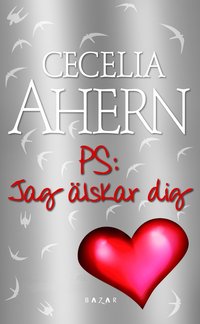 bokomslag PS: Jag älskar dig!