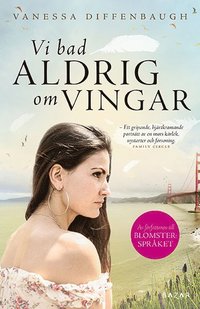 bokomslag Vi bad aldrig om vingar