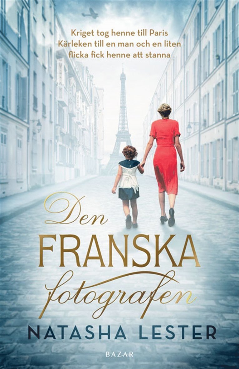 Natasha Lester - Den franska fotografen, Inbunden