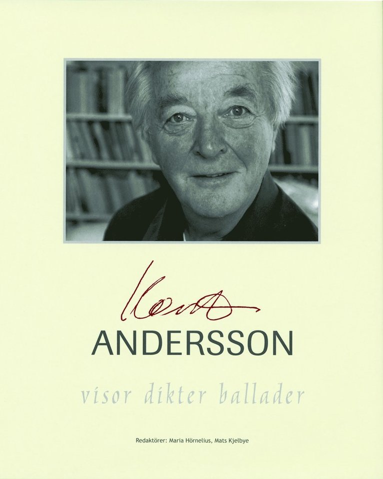 Kent Andersson - Visor - dikter - ballader, Inbunden