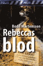 Bodil Mårtensson - Rebeccas blod, Pocket