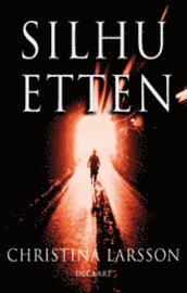Christina Larsson - Silhuetten, Häftad