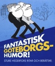 Sture Hegerfors - Fantastisk Göteborgshumor, Häftad