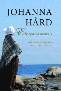 bokomslag Johanna Hård - en sjörövarhistoria