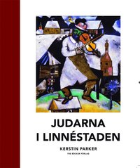 bokomslag Judarna i Linnéstaden