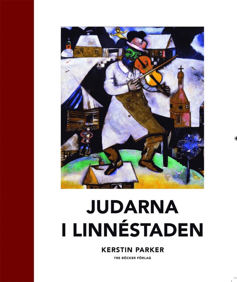 Kerstin Parker - Judarna i Linnéstaden, Inbunden