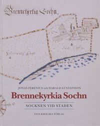 bokomslag Brennekyrkia Sochn - Socknen Vid Staden