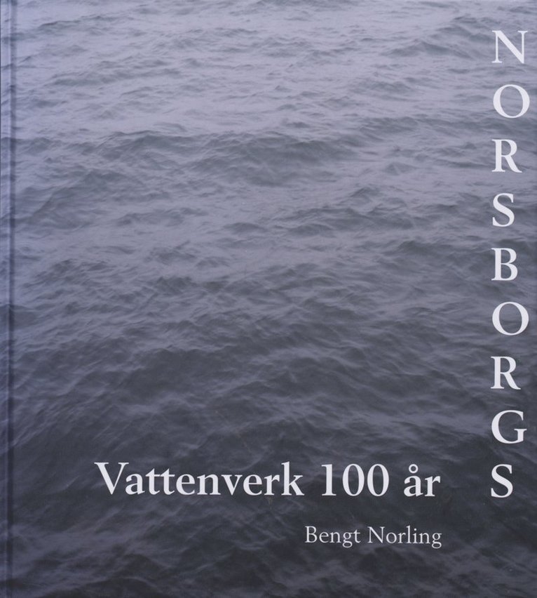 Norsborgs vattenverk 100 år 1