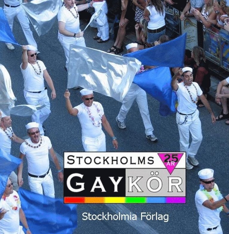 Stockholms Gaykör 1982 - 2007 1
