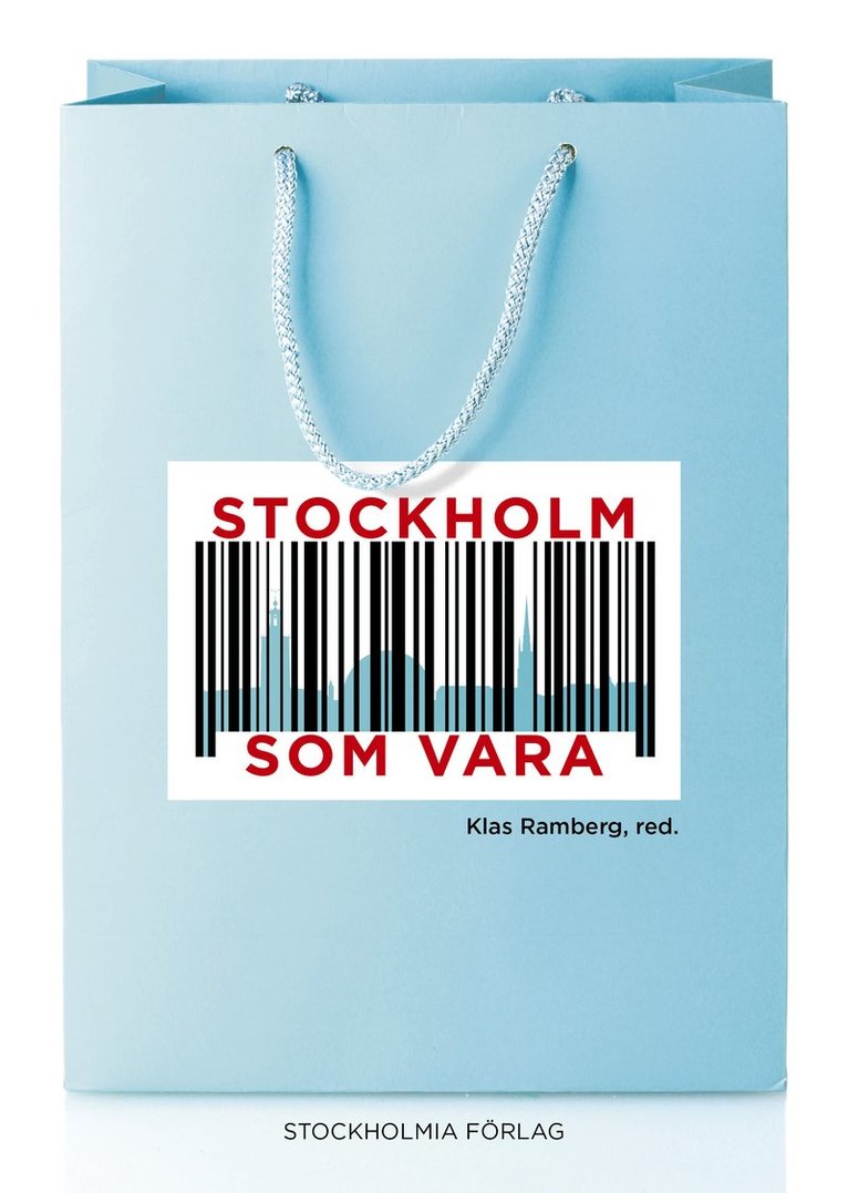 Stockholm som vara 1