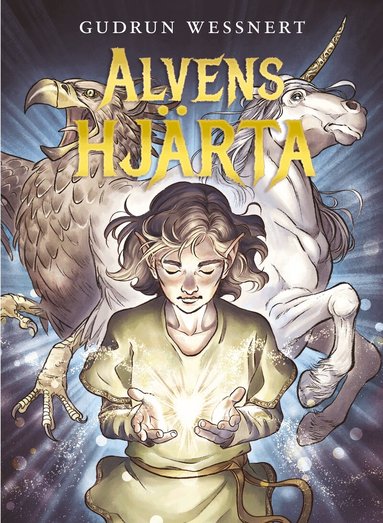 Gudrun Wessnert - Alvens hjärta, Inbunden