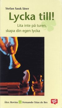 bokomslag Lycka till! Lita inte på turen, skapa din egen lycka