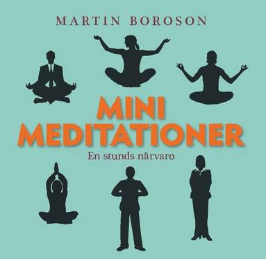 bokomslag Minimeditationer : en stunds närvaro