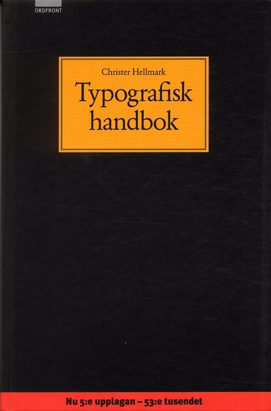 Christer Hellmark - Typografisk handbok, Inbunden
