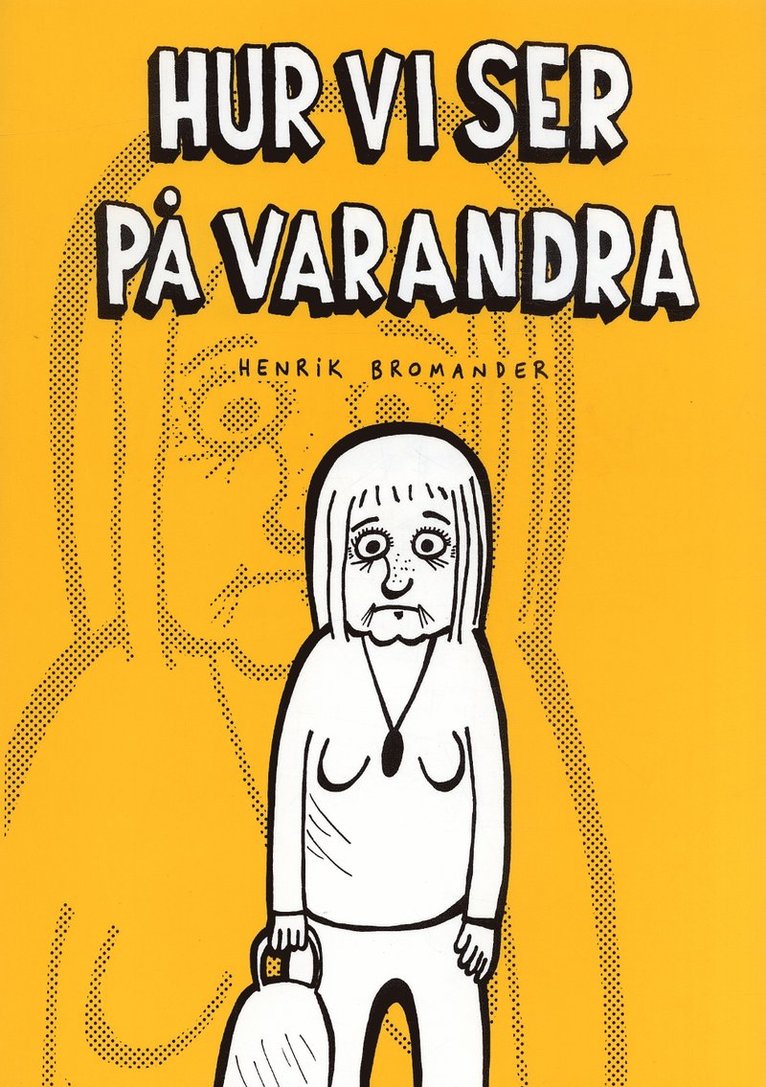 Hur vi ser på varandra 1