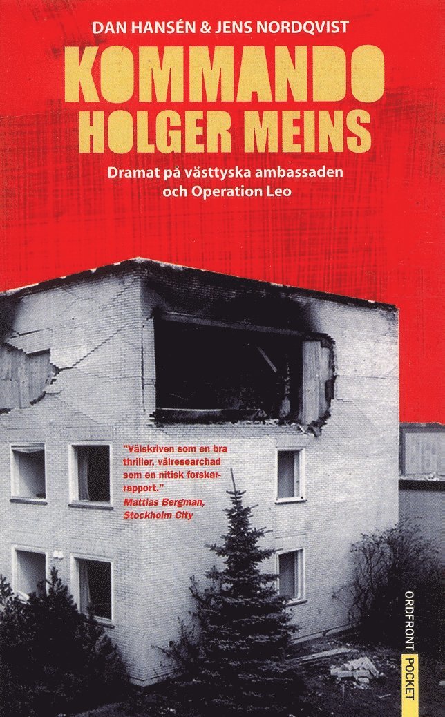 Kommando Holger Meins : dramat på västtyska ambassaden och Operation Leo 1