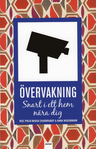 bokomslag Övervakning : snart i ett hem nära dig