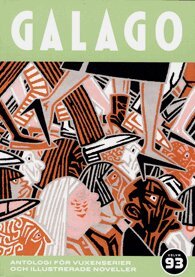 David Liljemark, Ruben Dahlstrand, Anneli Furmark, Jordan Crane, Jojo Falk, Pontus Lundqvist, Karolina Bång, Coco Moodysson, Lauren Weinstein, Henrik Bromander, Jeffrey Brown, Nanna Johansson, Fabian Göranson, Lena Ackebo, Marcus Ivarsson, Anders Blidlöv Végh, Ron Regé, Joakim Pirinen, Lars Krantz, Kolbeinn Karlsson, Sara Granér, David Nessle, Mats Jonsson - Galago Vol. 93, Häftad