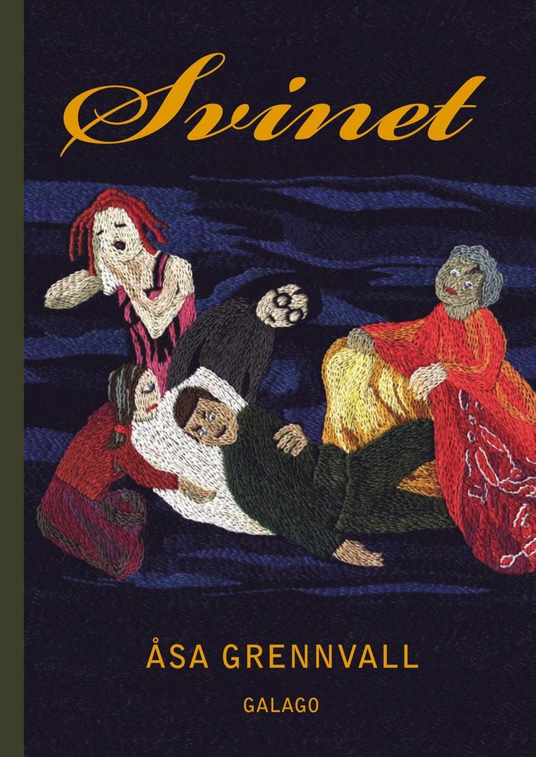 Åsa Grennvall - Svinet, Inbunden