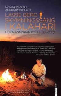 bokomslag Skymningssång i Kalahari : Hur människan bytte tillvaro
