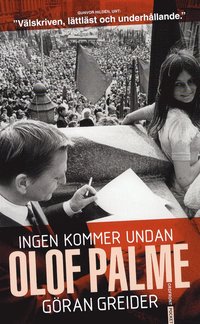 bokomslag Ingen kommer undan Olof Palme