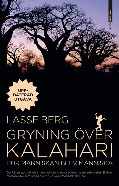Lasse Berg - Gryning över Kalahari : hur människan blev människa, Storpocket