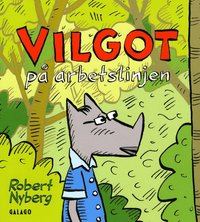 bokomslag Vilgot på arbetslinjen