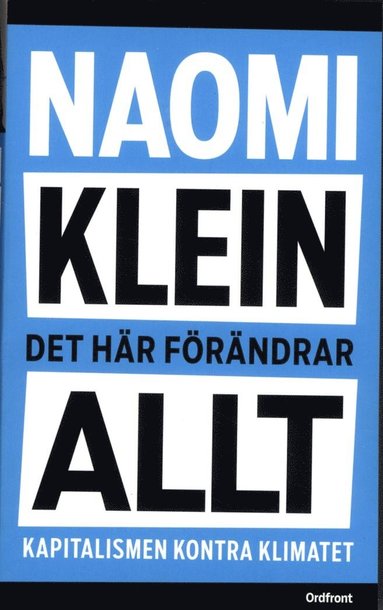 bokomslag Det här förändrar allt : kapitalismen kontra klimatet