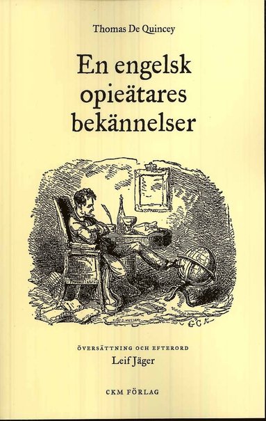 Thomas De Quincye - En engelsk opieätares bekännelser, Häftad