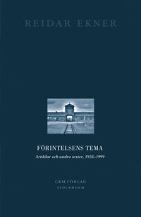 bokomslag Förintelsens tema : artiklar och andra texter, 1958-1999