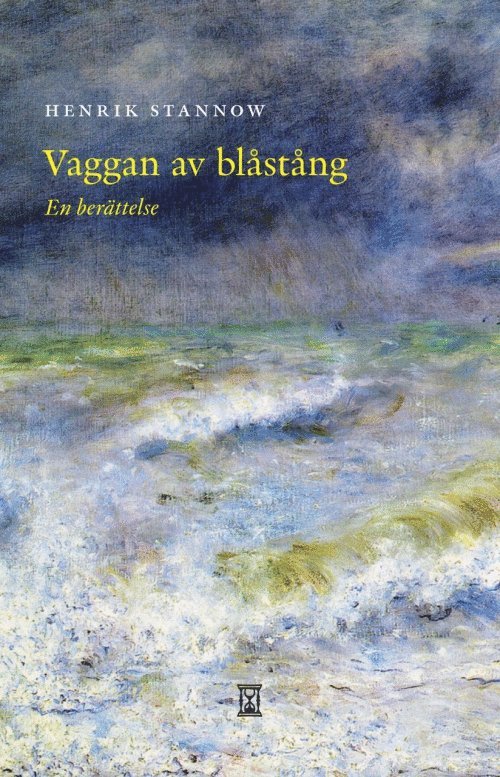 Henrik Stannow - Vaggan av blåstång, Häftad
