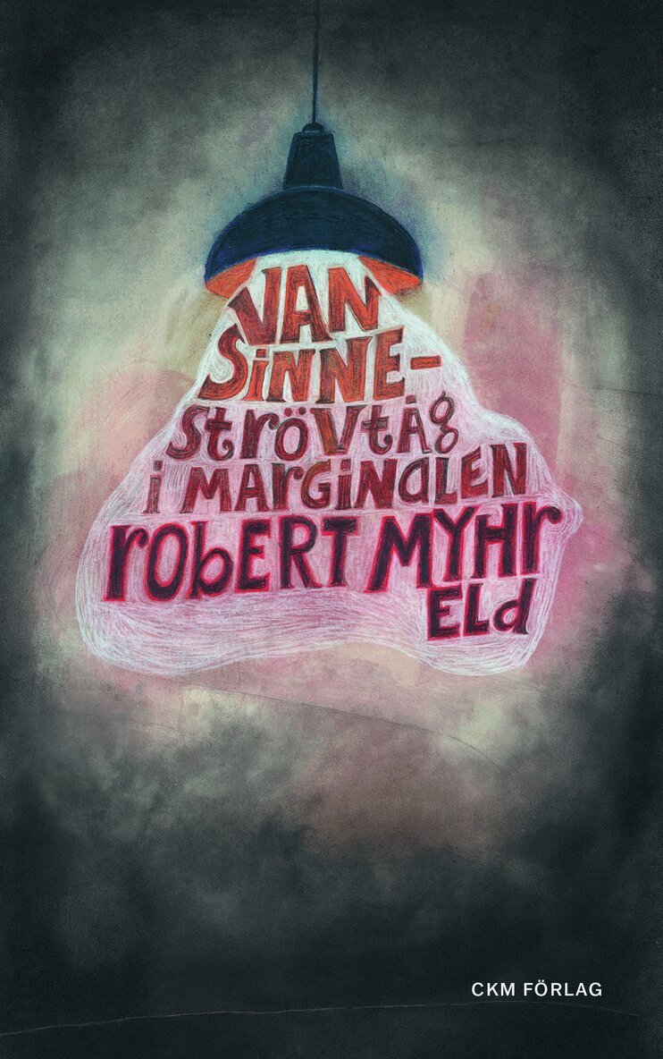 Robert Myhreld - Vansinne, Inbunden. Tillgänglighet: Kommande