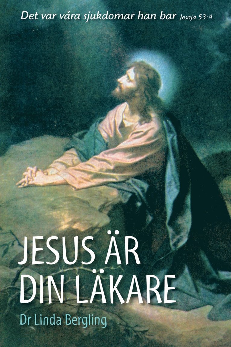 Jesus är din läkare