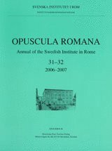 bokomslag Opuscula Romana Annual of the Swedish Institute in Rome