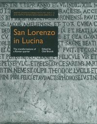 bokomslag San Lorenzo in Lucina The transformations of a Roman quarter