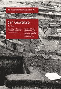 bokomslag San Giovenale, vol. 5, fasc. 1 : The Borgo - Excavating an Etruscan Quarter: Architecture and Stratigraphy