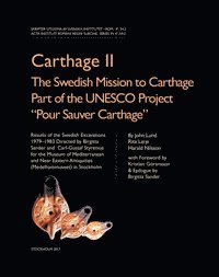bokomslag Carthage II: The Swedish Mission to Carthage Part of the UNESCO Project "Pour Sauver Carthage"