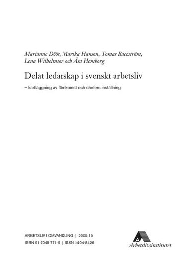 Marianne Döös, Marika Hanson, Tomas Backström, Lena Wilhelmson, Åsa Hemborg - Delat ledarskap i svenskt arbetsliv – kartläggning av förekomst och chefers inställning, Inbunden