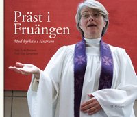 bokomslag Präst i Fruängen - med kyrkan i centrum