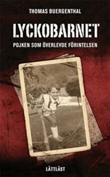 Thomas Buergenthal - Lyckobarnet : pojken som överlevde förintelsen (lättläst), Häftad