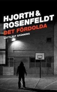 Hans Rosenfeldt, Michael Hjorth - Det fördolda (lättläst), Kartonnage