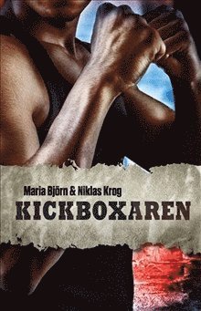 bokomslag Kickboxaren