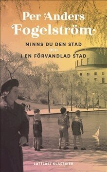 Per Anders Fogelström, Johan Werkmäster - Minns du den stad ; I en förvandlad stad (lättläst), Pocket